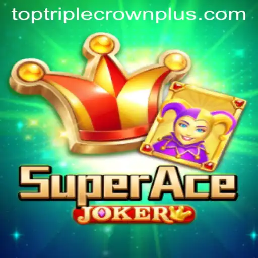 Discover SuperAceJoker: A Thrilling New Game with TripleCrownPlus Feature