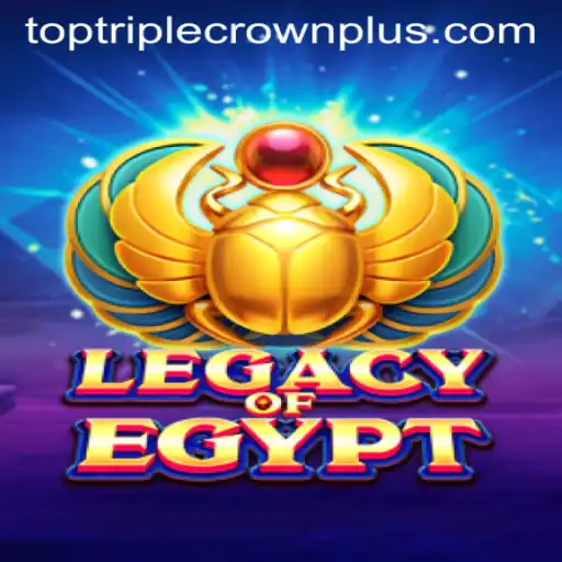 Legacy of Egypt: Unveiling the Triple Crown Plus of Ancient Slots